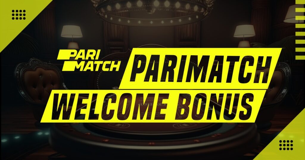 Parimatch Welcome Bonus